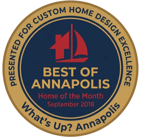 Best of Annapolis award for custom home design excellence from What's Up? Annapolis
